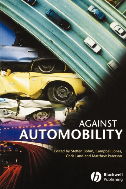 Against Automobility, Paperback / softback Book