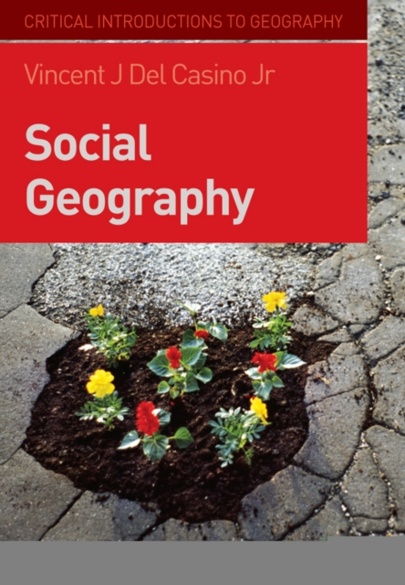 Social Geography : A Critical Introduction, Hardback Book