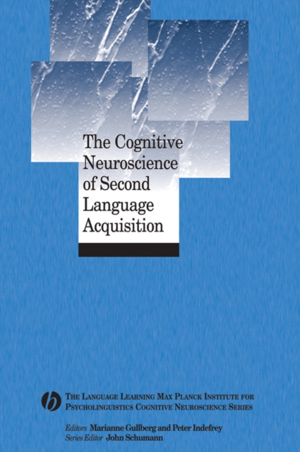 The Cognitive Neuroscience of Second Language Acquisition, Paperback / softback Book