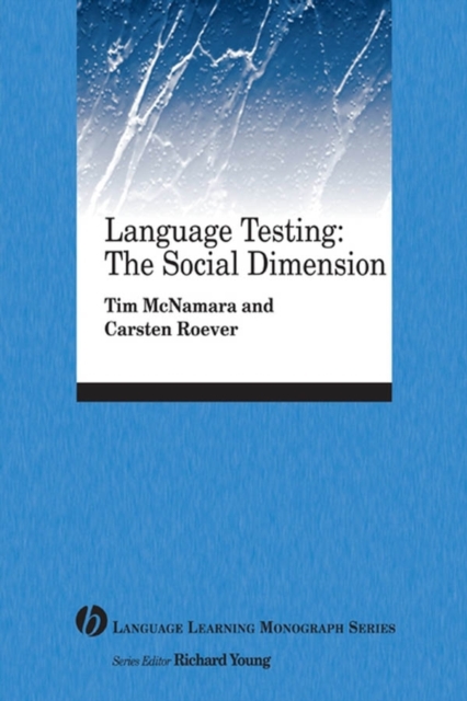 Language Testing : The Social Dimension, Paperback / softback Book