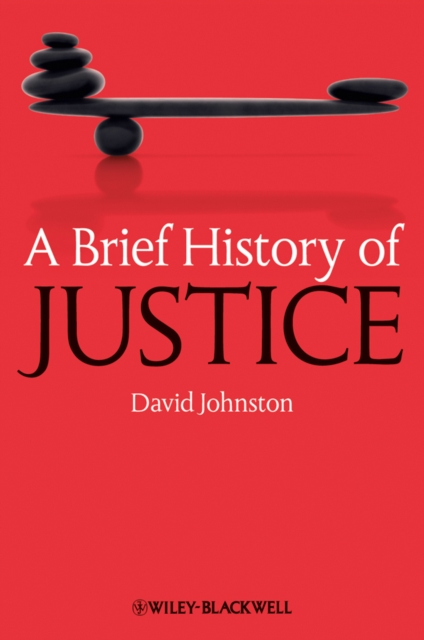 A Brief History of Justice, Hardback Book