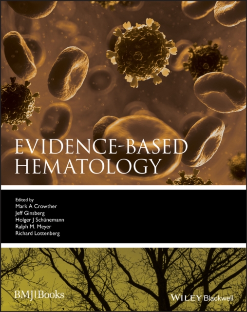 Evidence-Based Hematology, Hardback Book