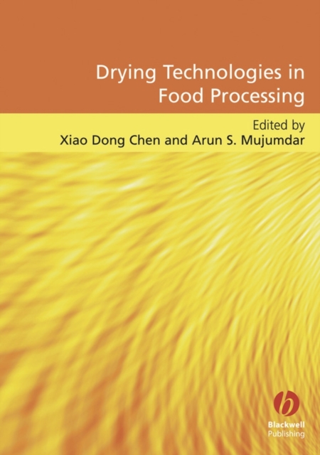 Drying Technologies in Food Processing, Hardback Book