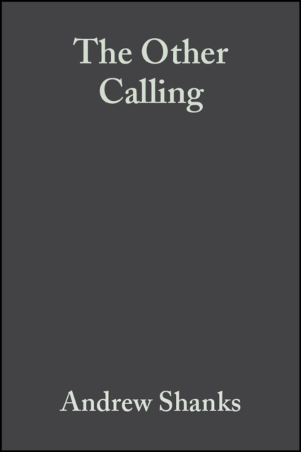 The Other Calling : Theology, Intellectual Vocation and Truth, Paperback / softback Book