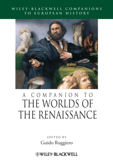 A Companion to the Worlds of the Renaissance, Paperback / softback Book