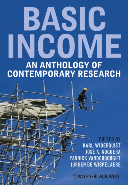 Basic Income : An Anthology of Contemporary Research, Hardback Book