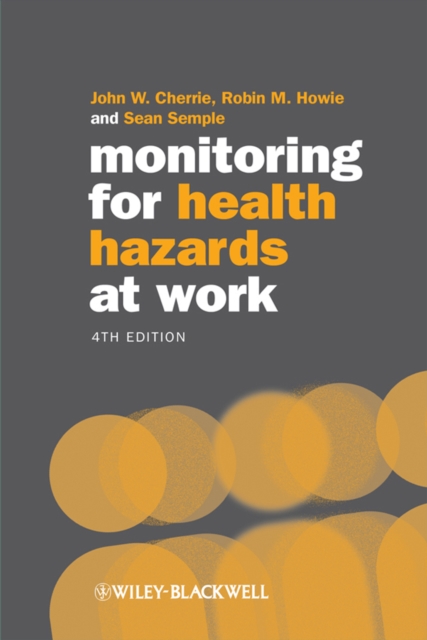 Monitoring for Health Hazards at Work, Paperback / softback Book