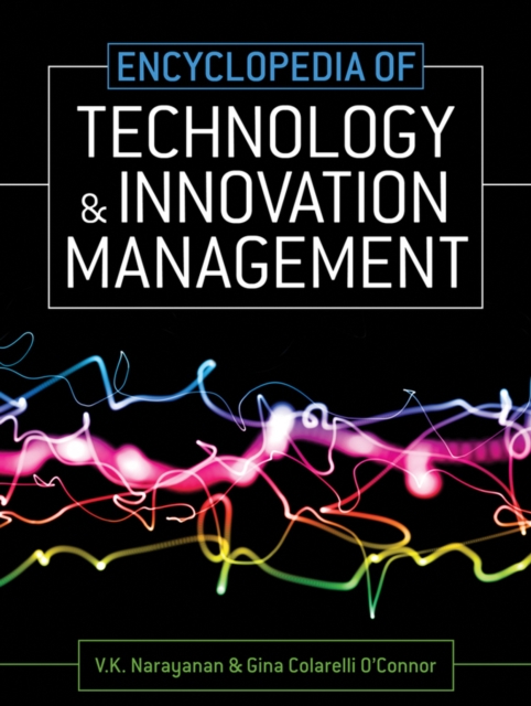 Encyclopedia of Technology and Innovation Management, Hardback Book