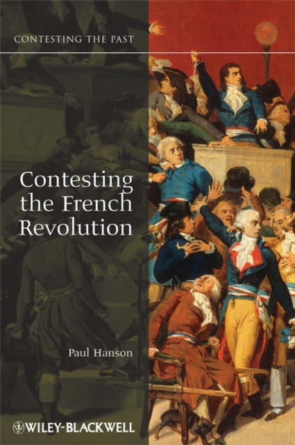 Contesting the French Revolution, Paperback / softback Book