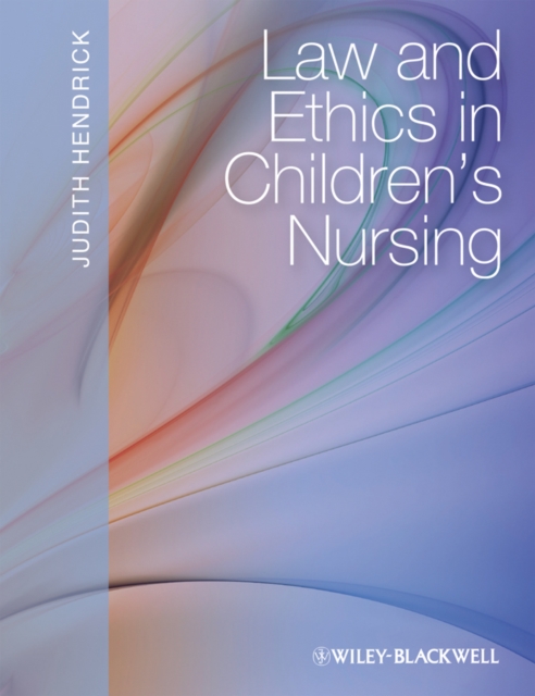 Law and Ethics in Children's Nursing, Paperback / softback Book