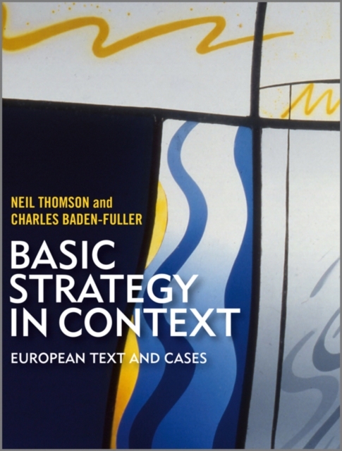 Basic Strategy in Context : European text and cases, Paperback / softback Book