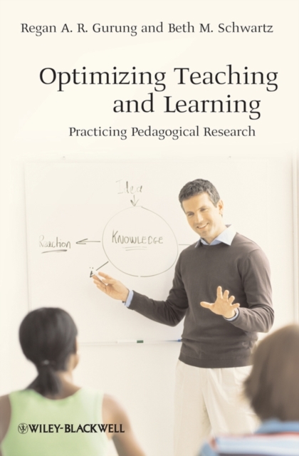 Optimizing Teaching and Learning : Practicing Pedagogical Research, Hardback Book