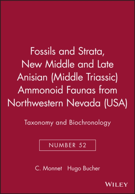 New Middle and Late Anisian (Middle Triassic) Ammonoid Faunas from Northwestern Nevada (USA) : Taxonomy and Biochronology, Proceedings of the 5th International Brachiopod Conference, Paperback / softback Book