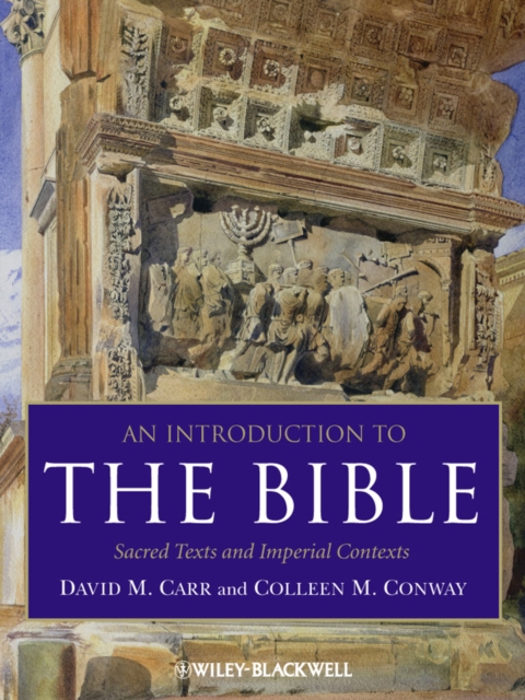 An Introduction to the Bible : Sacred Texts and Imperial Contexts, Hardback Book