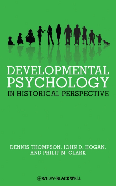 Developmental Psychology in Historical Perspective, Hardback Book