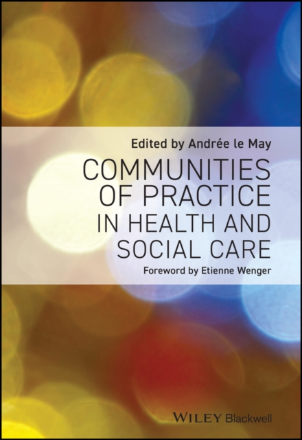 Communities of Practice in Health and Social Care, Paperback / softback Book