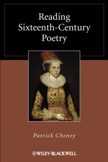 Reading Sixteenth-Century Poetry, Hardback Book