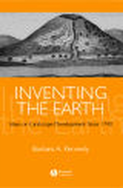 Inventing the Earth : Ideas on Landscape Development Since 1740, PDF eBook