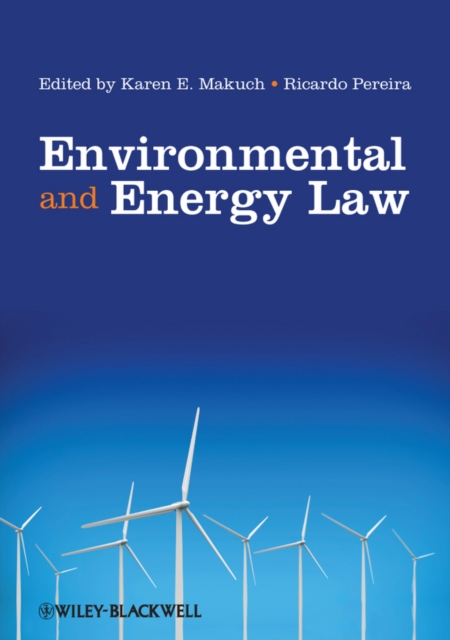 Environmental and Energy Law, Hardback Book