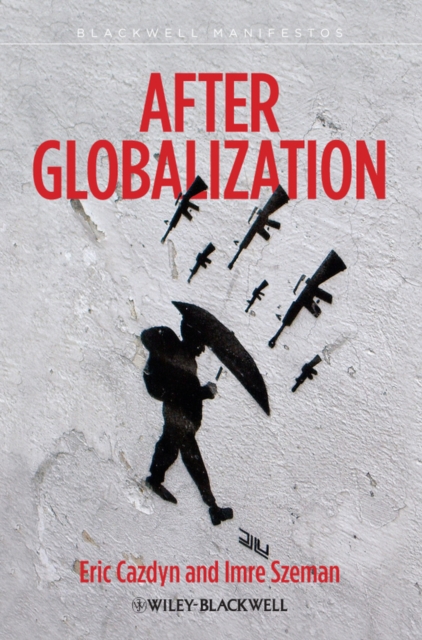 After Globalization, Hardback Book