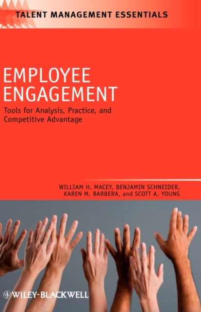 Employee Engagement : Tools for Analysis, Practice, and Competitive Advantage, Hardback Book