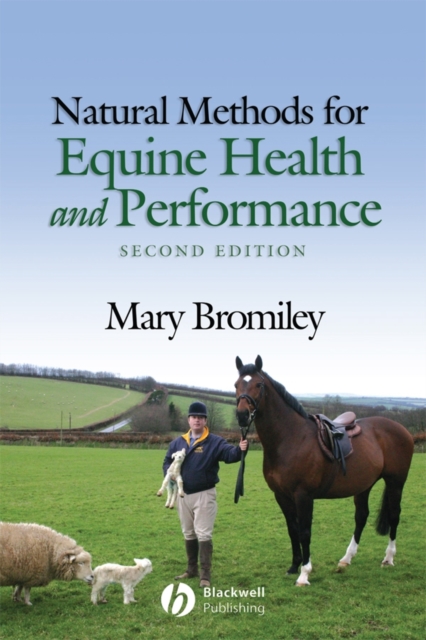 Natural Methods for Equine Health and Performance, Paperback / softback Book