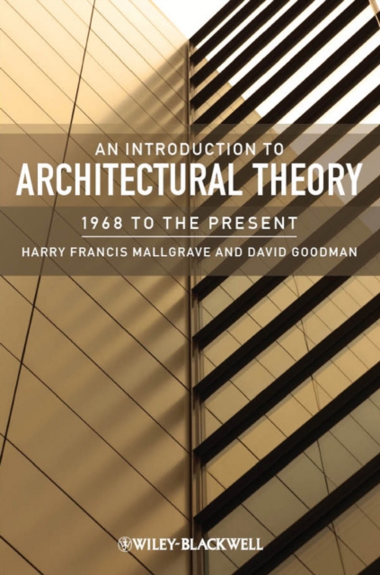 An Introduction to Architectural Theory : 1968 to the Present, Hardback Book