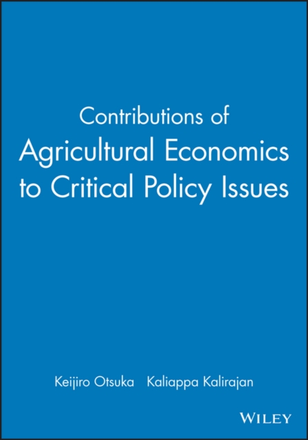 Contributions of Agricultural Economics to Critical Policy Issues, Paperback / softback Book