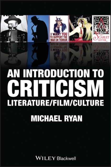 An Introduction to Criticism : Literature - Film - Culture, Paperback / softback Book