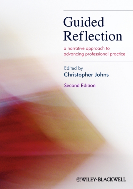 Guided Reflection : A Narrative Approach to Advancing Professional Practice, Paperback / softback Book