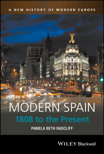 Modern Spain : 1808 to the Present, Paperback / softback Book