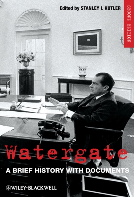 Watergate : A Brief History with Documents, Paperback / softback Book