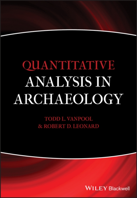 Quantitative Analysis in Archaeology, Paperback / softback Book
