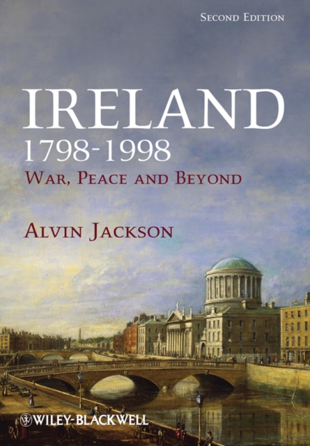 Ireland 1798-1998 : War, Peace and Beyond, Paperback / softback Book