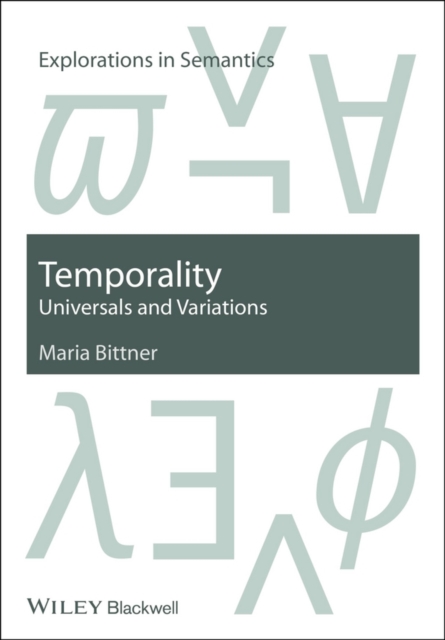 Temporality : Universals and Variation, Hardback Book