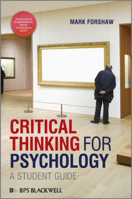Critical Thinking For Psychology : A Student Guide, Paperback / softback Book