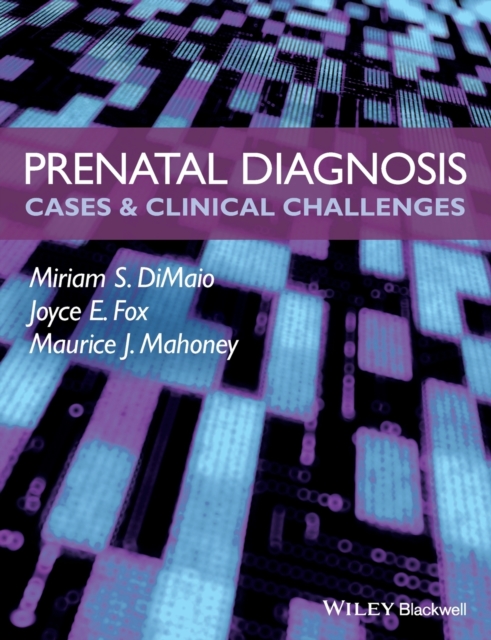 Prenatal Diagnosis : Cases and Clinical Challenges, Paperback / softback Book