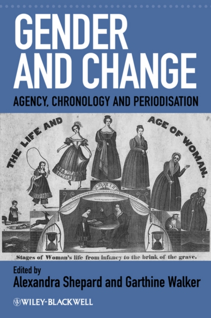 Gender and Change : Agency, Chronology and Periodisation, Paperback / softback Book