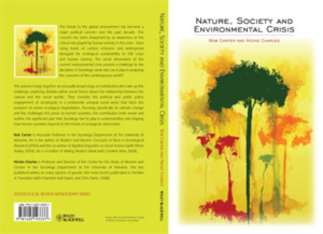 The Sociological Review Monographs 57/2 : Nature, Society and Environmental Crisis, Paperback / softback Book