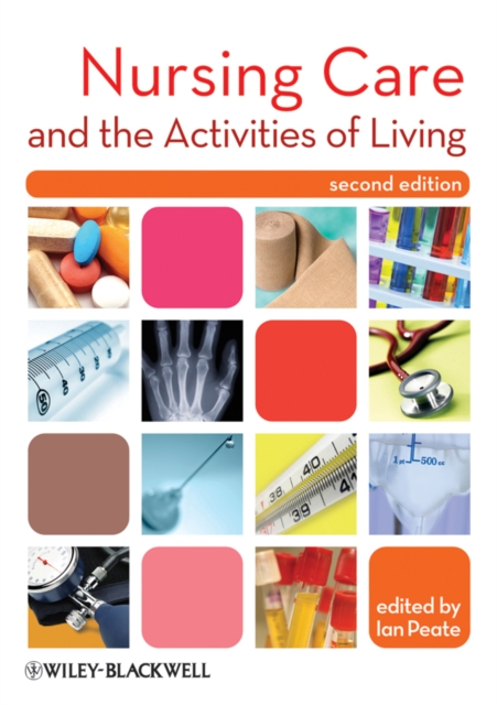 Nursing Care and the Activities of Living, Paperback / softback Book