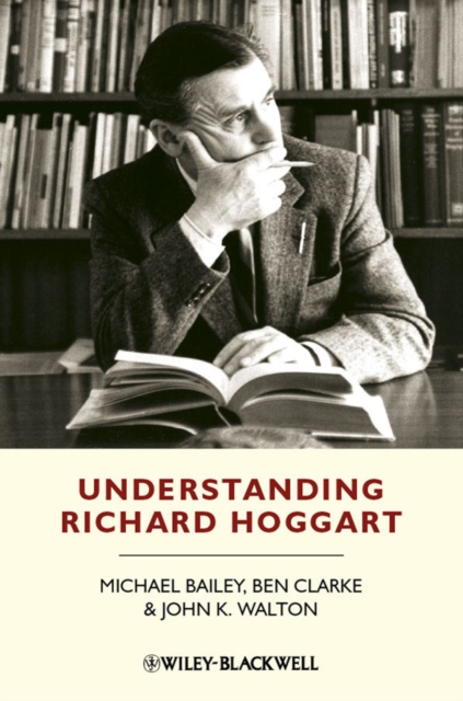 Understanding Richard Hoggart : A Pedagogy of Hope, Paperback / softback Book