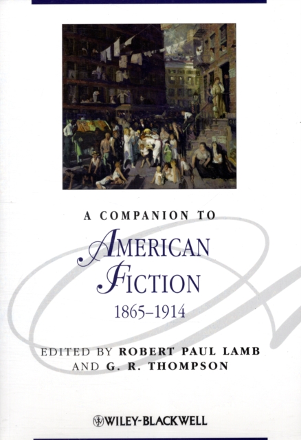 A Companion to American Fiction, 1865 - 1914, Paperback / softback Book