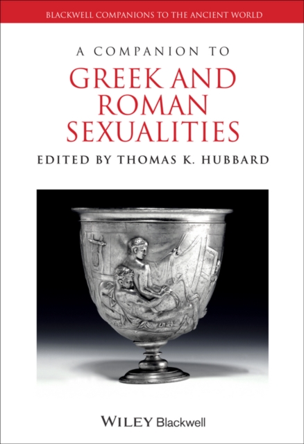 A Companion to Greek and Roman Sexualities, Hardback Book