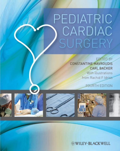 Pediatric Cardiac Surgery 4e, Hardback Book