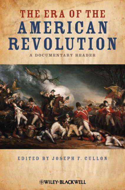 The Era of the American Revolution : A Documentary Reader, Paperback / softback Book
