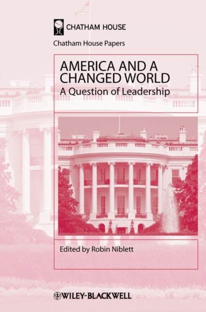 America and a Changed World : A Question of Leadership, Hardback Book