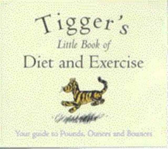 Tigger's Little Book of Diet and Exercise, Paperback Book