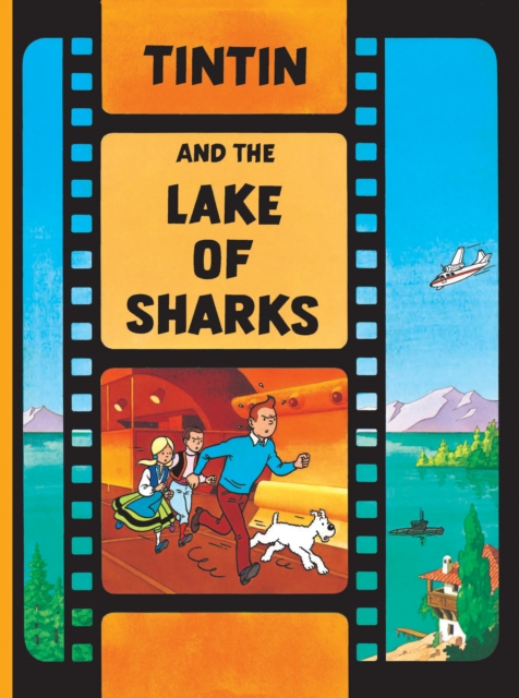 Tintin and the Lake of Sharks, Hardback Book