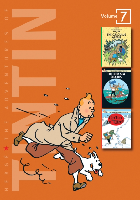 The Adventures of Tintin : "The Calculus Affair", "The Red Sea Sharks", "Tintin in Tibet" Volume 7, Hardback Book