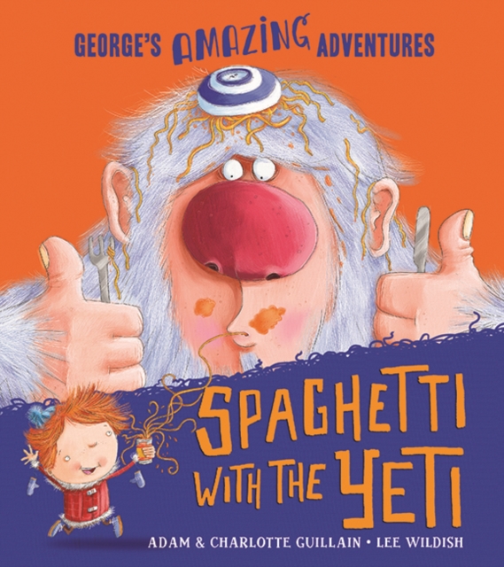 Spaghetti With the Yeti, Paperback / softback Book